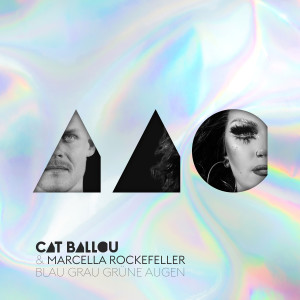 Listen to Blau Grau Grüne Augen song with lyrics from Cat Ballou