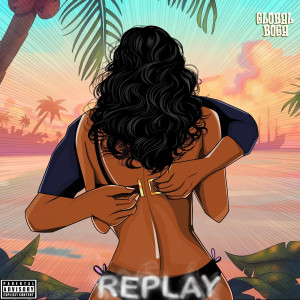 Album Replay (Explicit) from Global Boga