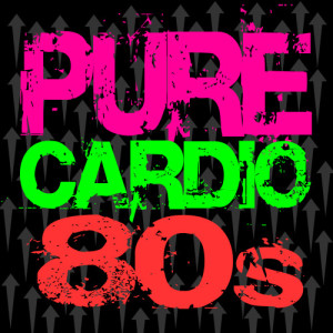 Pure Cardio Workout的專輯Pure Cardio 80s Workout