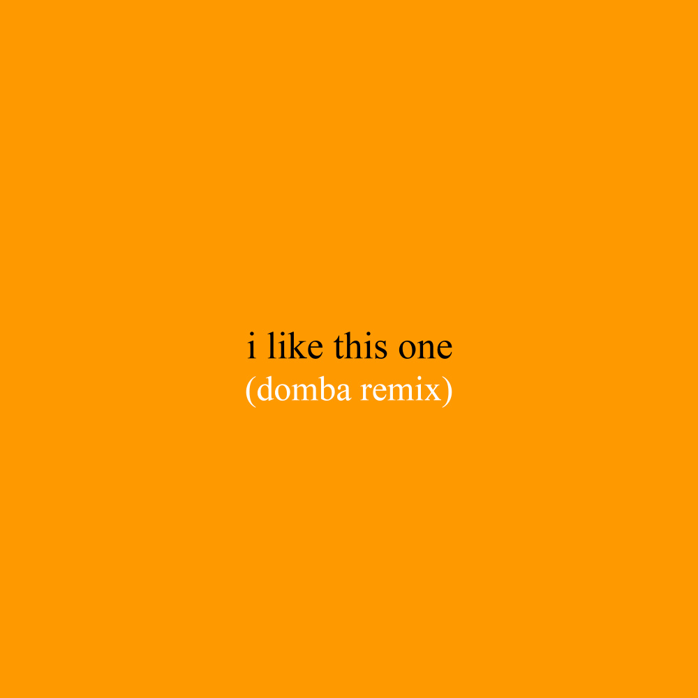 I Like This One (Domba Remix)