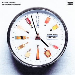 Listen to Sip Sip (Explicit) song with lyrics from Sultaan
