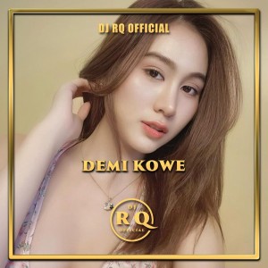Album Demi Kowe oleh Dj Rq Official