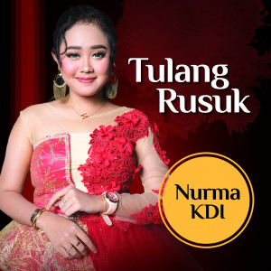 Dengarkan Tulang Rusuk lagu dari Nurma Kdi dengan lirik