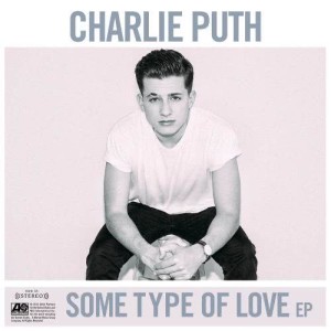 อัลบัม Some Type of Love ศิลปิน Charlie Puth