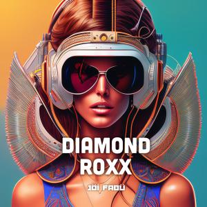 DIAMOND ROXX (Explicit)