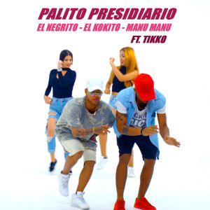 Album El Palito Presidiario (Remix) oleh El Kokito