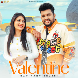 Listen to Valentine song with lyrics from Ravikant Bhurri