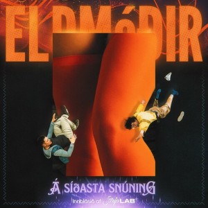 Listen to Snúum hnettinum (Explicit) song with lyrics from Eldmóðir