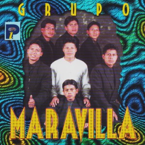 Grupo Maravilla的專輯Grupo Maravilla