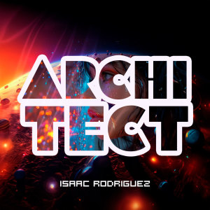 อัลบัม Architect ศิลปิน Isaac Rodríguez