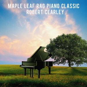 Dengarkan lagu Maple Leaf Rag Piano Classic nyanyian Robert Cearley dengan lirik