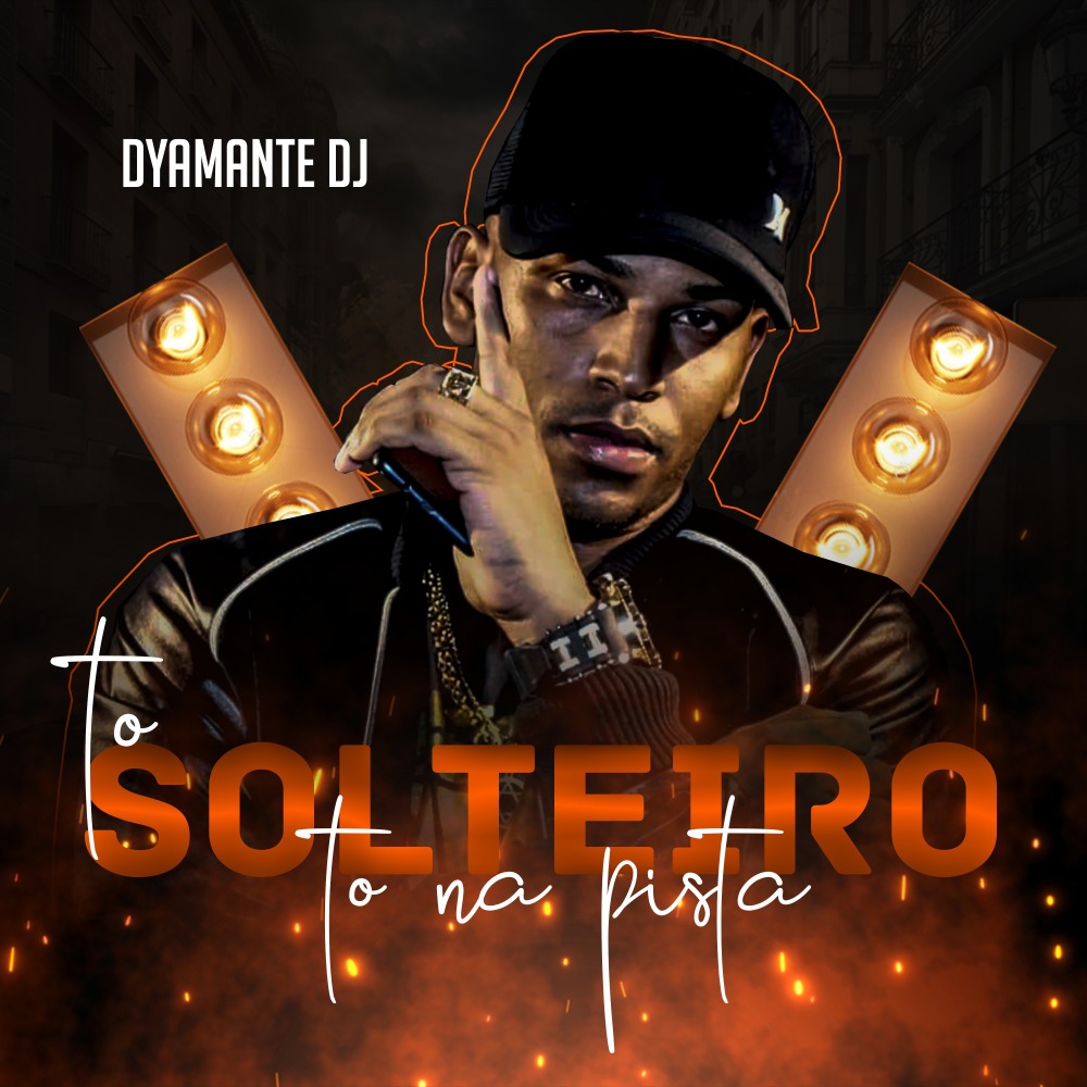 To Solteiro To na Pista