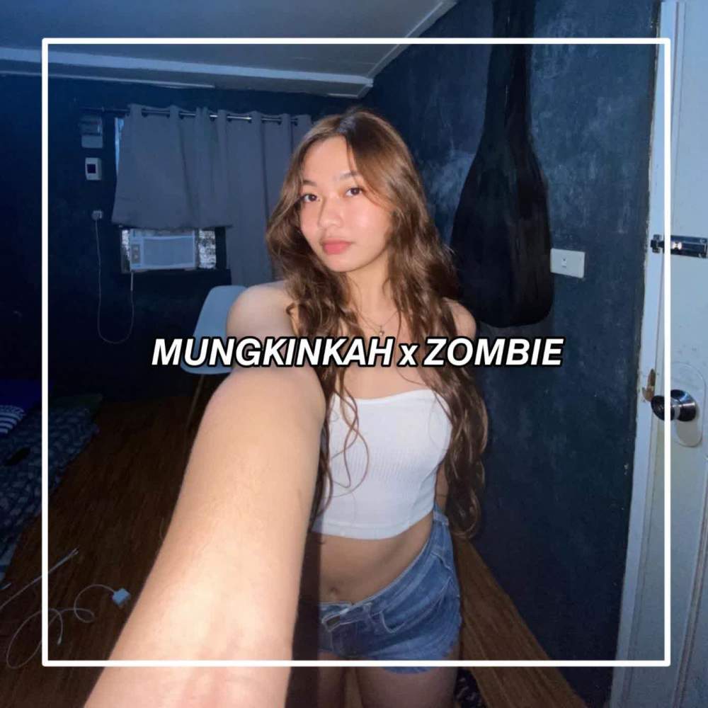 MUNGKINKAH x ZOMBIE