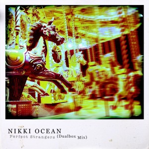 อัลบัม Perfect Strangers (Dualbox Mix) ศิลปิน Nikki Ocean