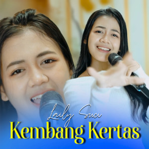 Listen to Kembang Kertas song with lyrics from Laily Suci