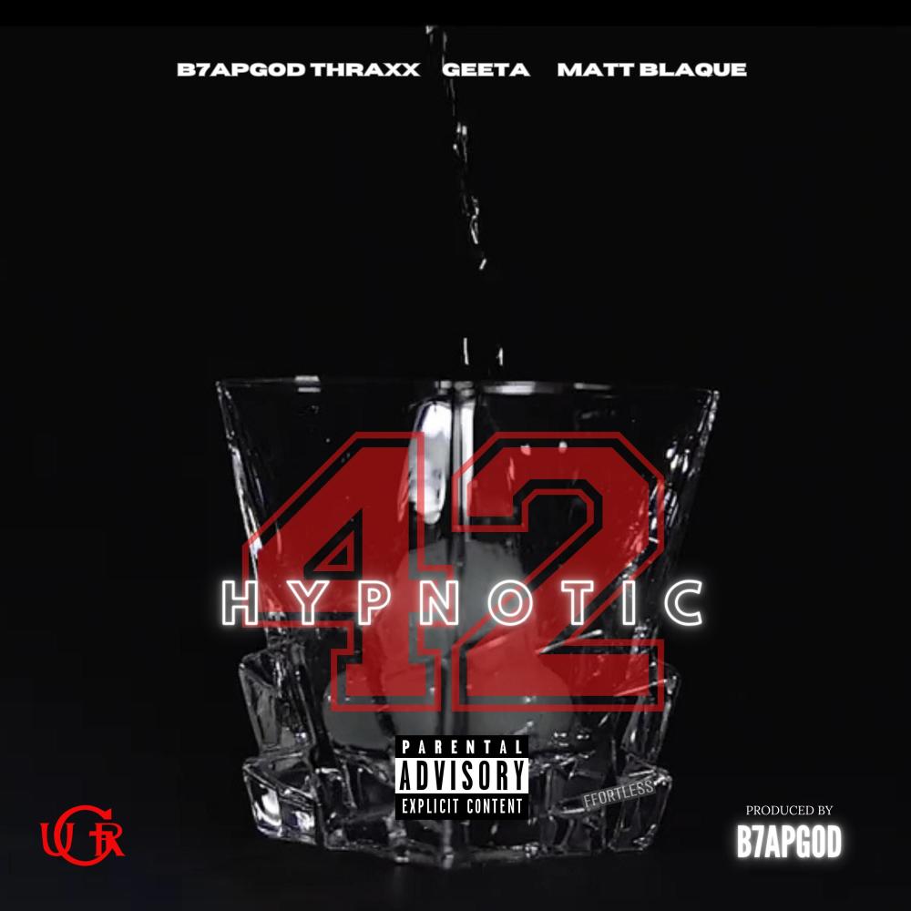 HYPNOTIC 42 (feat. Matt Blaque) (Explicit)