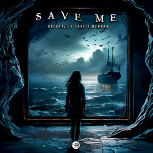 BackHaze的專輯Save Me (Original Mix)