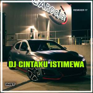 DJ CINTAKU ISTIMEWA (Inst)