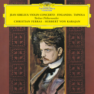 Album Sibelius: Violin Concerto; Finlandia; Tapiola from 卡拉杨