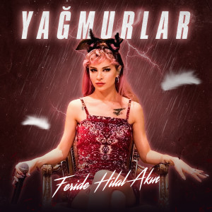 Listen to Yağmurlar (Akustik) song with lyrics from Feride Hilal Akın