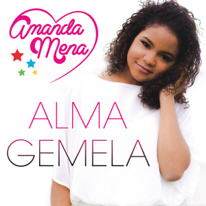 ดาวน์โหลดและฟังเพลง Alma Gemela พร้อมเนื้อเพลงจาก Amanda Mena