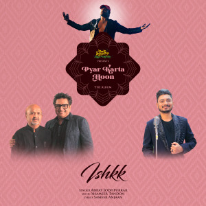 Dengarkan lagu Ishkk nyanyian Abhay Jodhpurkar dengan lirik