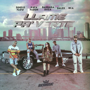 收聽Dímelo Flow的Llame Pa' Verte (Explicit)歌詞歌曲