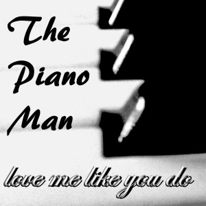 Love Me Like You Do (Instrumental Piano Arrangement)
