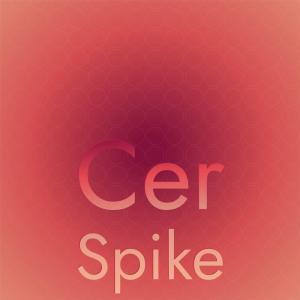 Album Cer Spike from Various