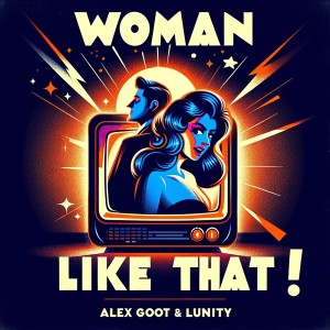 Alex Goot的專輯Woman Like That (Explicit)