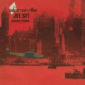 收聽Alphaville的The Jet Set (Jellybean Mix) [Remaster] (Jellybean mix; 2019 Remaster)歌詞歌曲