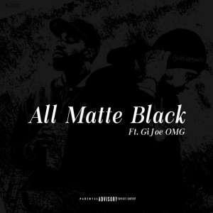 Conradfrmdaaves的专辑All Matte Black (Explicit)