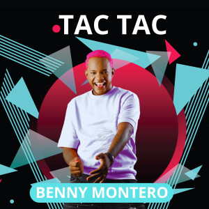 Album Tac Tac from Benny Montero