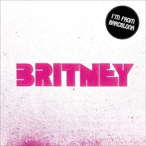 ดาวน์โหลดและฟังเพลง Britney พร้อมเนื้อเพลงจาก I’m From Barcelona