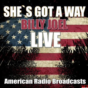 Album She`s Got A Way (Live) oleh Billy Joel