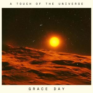Grace Day的專輯a touch of the universe