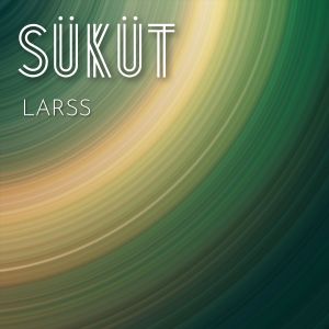 Album Süküt from Larss