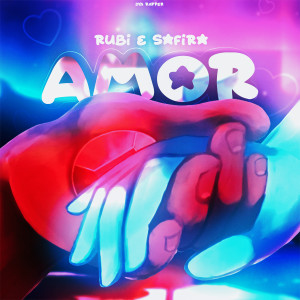 ดาวน์โหลดและฟังเพลง Rubi e Safira "Amor" พร้อมเนื้อเพลงจาก Dya Rapper