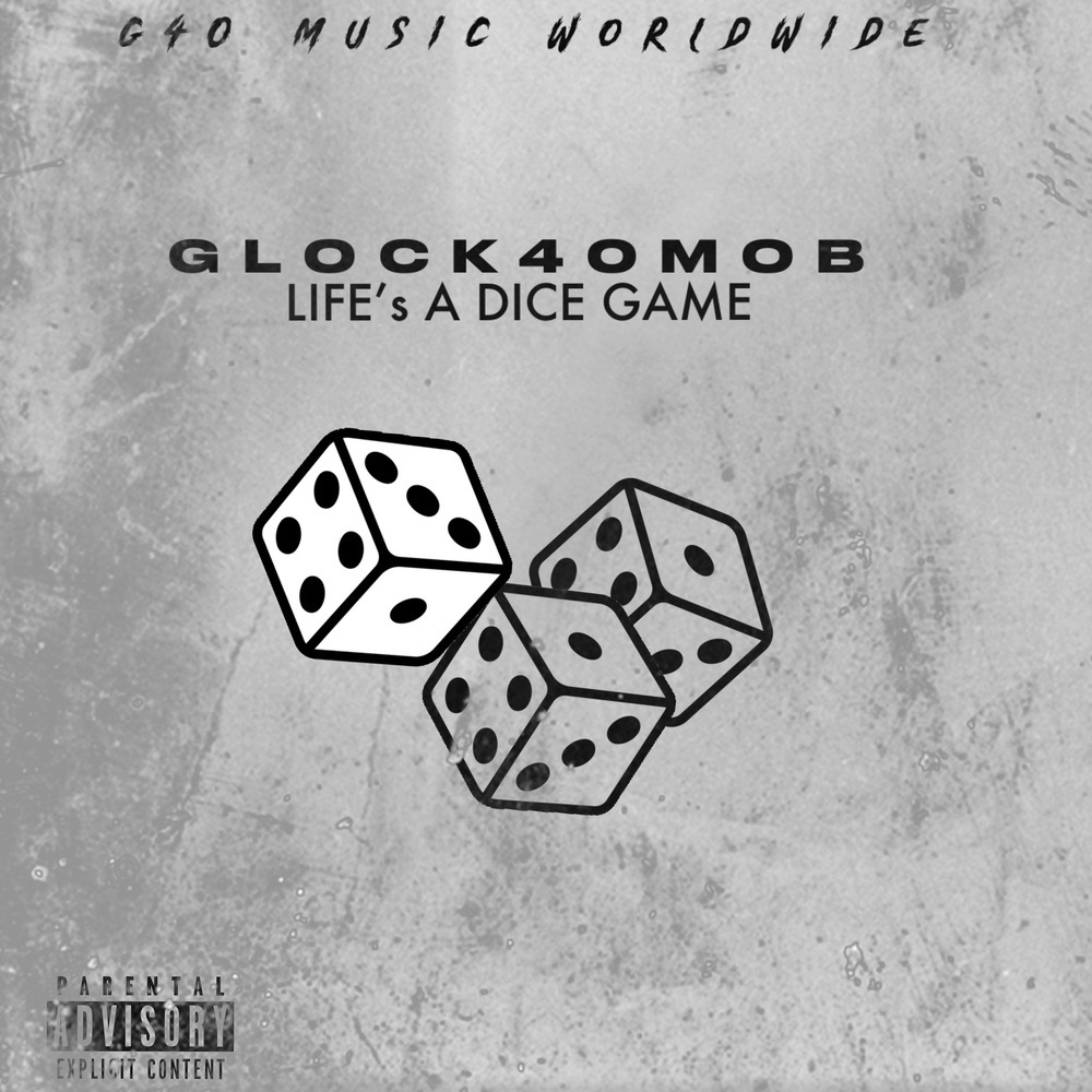 Life’s a Dice Game (Explicit)