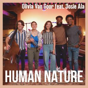 Olivia Van Goor的專輯Human Nature (feat. Josie Ala)