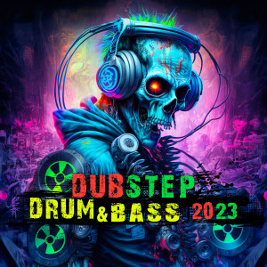 Album Dubstep Drum & Bass 2023 (Explicit) from Charly Stylex
