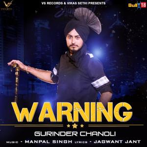 ดาวน์โหลดและฟังเพลง Warning พร้อมเนื้อเพลงจาก Gurinder Chanoli