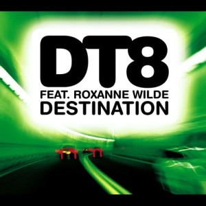 ดาวน์โหลดและฟังเพลง Destination (feat. Roxanne Wilde) [Radio Edit] (Radio Edit) พร้อมเนื้อเพลงจาก DT8