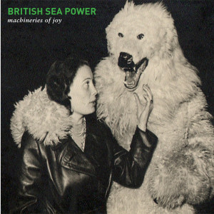 收听British Sea Power的Machineries of Joy歌词歌曲