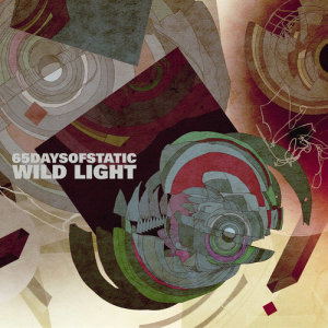 อัลบัม Wild Light ศิลปิน 65daysofstatic