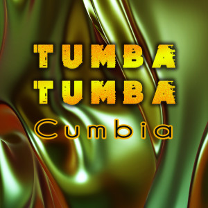 Album Tumba Tumba (Cumbia) from Patrizio Lucidi