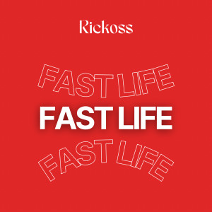 Album Fast Life from Rickoss