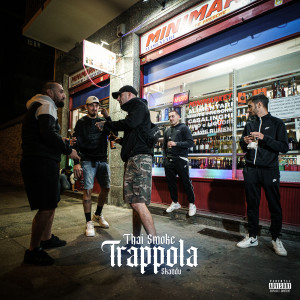 Album Trappola (Explicit) oleh Thai Smoke