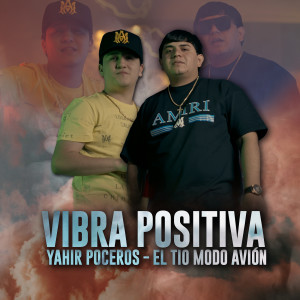 Album Vibra Positiva from El Tío Modo Avión