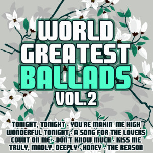 The Lovers的專輯World Greatest Ballads Vol. 2